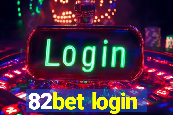 82bet login